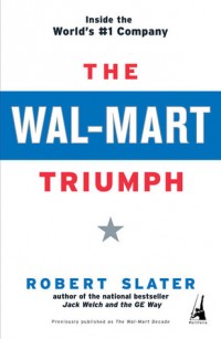 The Wal-Mart Triumph