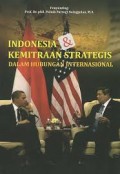 Indonesia & Kemitraan Strategis Dalam Hubungan Internasional