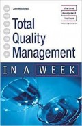 Total Quality Management in a Week