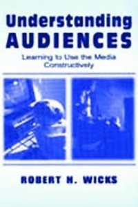 Understanding Audiences: Learning to Use the Media Constructively