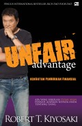 Unfair Advantage : Kekuatan Pendidikan Finansial