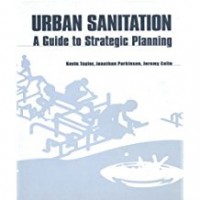 Urban Sanitation : A Guide to Strategic Planning