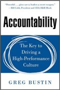 Accountability : The Key to Driving a High-Performance Culture