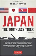 Japan : The Toothless Tiger 2nd ed.