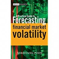 A Practical Guide to Forecasting : Financial Market Volatility