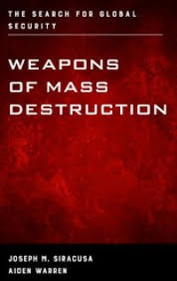 Weapons of Mass Destruction