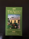 when Summers in the meadow