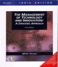 The Management of Technology and Innovation : A Strategic Approach