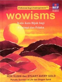 Wowism : Kata-kata Bijak bagi pemimpi dan Pelaku