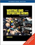 Writing and Reporting News : A Coaching Method 6th ed.