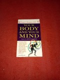 Your Body and Your Mind