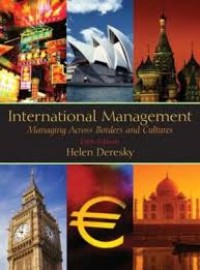 International Management : Managing Across Borders and Cultures 5th ed.