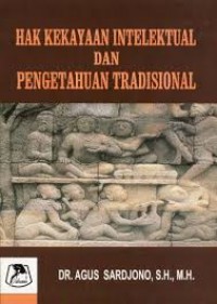 Hak Kekayaan Intelektual Dan Pengetahuan Tradisional