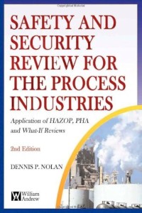 Image of Safety and Security Review for The Process Industries : Application of HAZOP, PHA and What-If-Reviews 2nd ed.