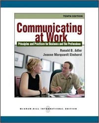 Image of Communicating at Work : Principles and Practices for Business and the Professions 10th ed.