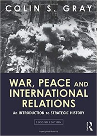 Image of War, Peace and International Relations : An Introduction to Strategic History