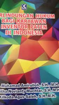 Perlindungan Hukum bagi Karyawan Inventor Paten di Indonesia