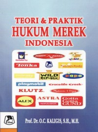 Teori dan praktik HUKUM MEREK Indonesia