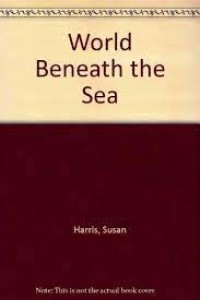 Image of The World Beneath The Sea