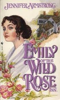 Image of Emily of the Wild Rose