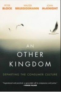 Image of An Other Kingdom: Departing the customer culture