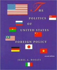 Image of The Politics of United States Foregn Policy